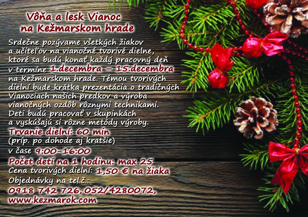 Odkaz na podrobné informácie v kalendári podujatí: Vôňa a lesk Vianoc na Kežmarskom hrade - Tvorivé dielne pre deti.